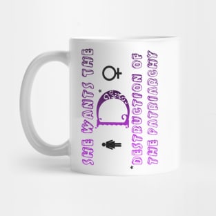 Destruction of the Patriarchy Mug